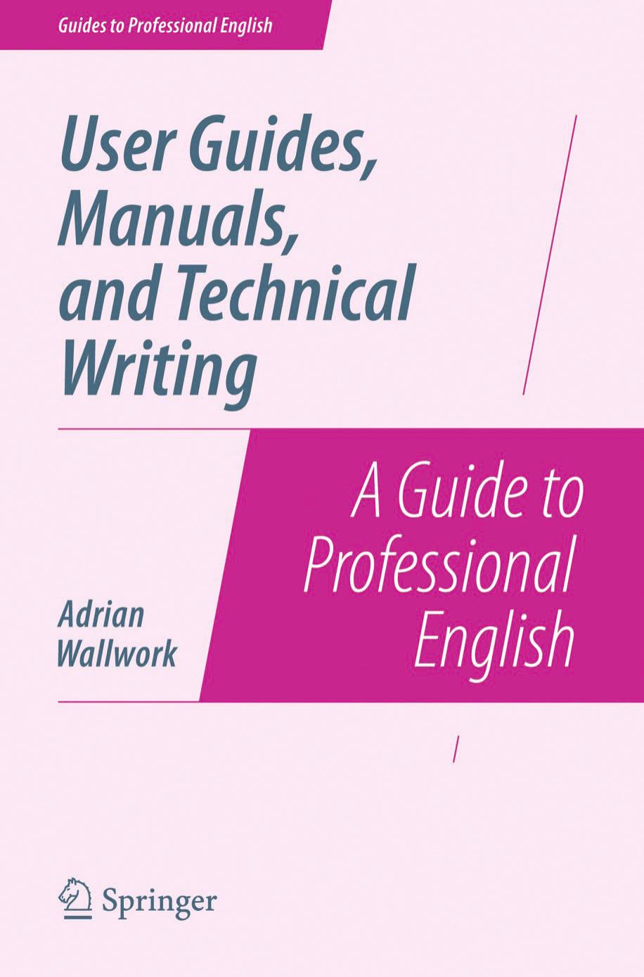 User Guides Manuals and Technical Writing by Unknown
