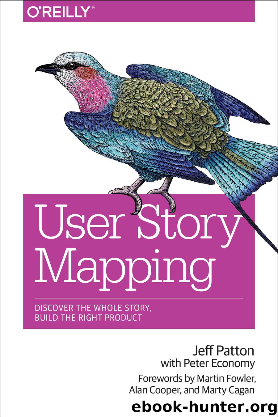 User Story Mapping by Jeff Patton Peter Economy