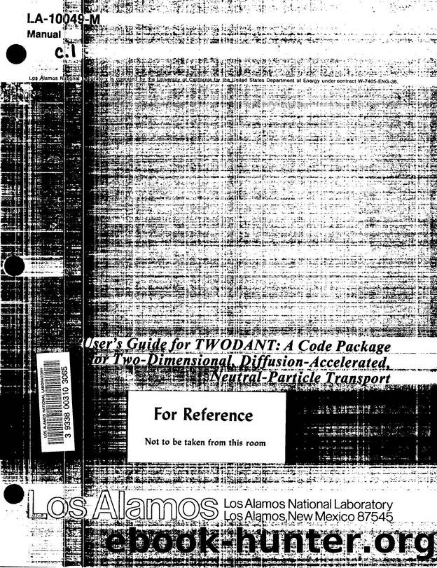 User s guide for TWODANT   a code package for two-dimensional, diffusion-accelerated, neutral-particle transport  None 1230912257 by LANL Research Library LWW Project