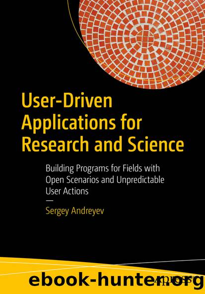 User-Driven Applications for Research and Science by Sergey Andreyev