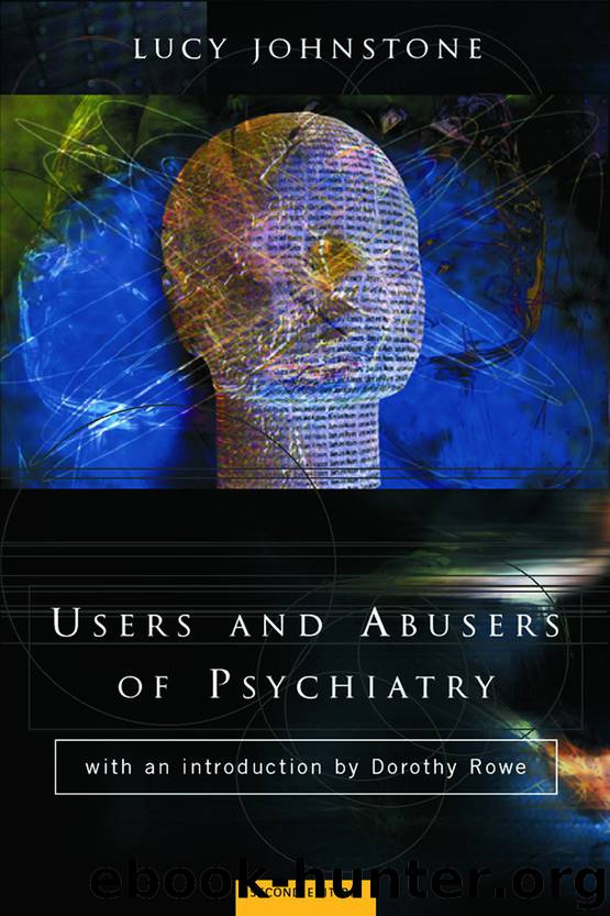 Users and Abusers of Psychiatry by Johnstone Lucy