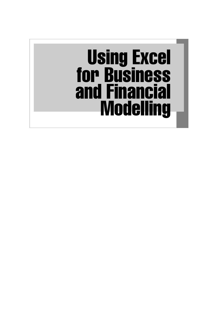 Using Excel for Business and Financial Modelling: A Practical Guide, 3rd edition by Unknow