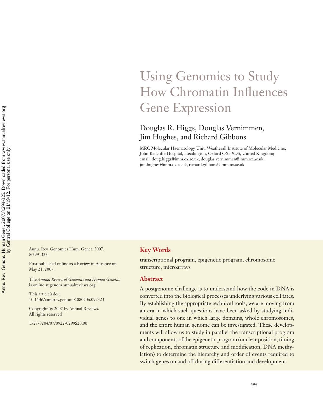 Using Genomics to Study How Chromatin Influences Gene Expression by Douglas R. Higgs Douglas Vernimmen Jim Hughes & Richard Gibbons