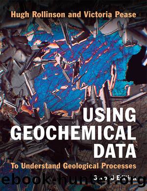 Using Geochemical Data by Rollinson Hugh & Pease Victoria