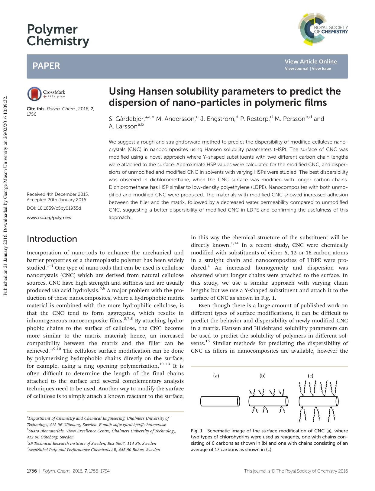 Using Hansen solubility parameters to predict the dispersion of nano-particles in polymeric films by S. Gårdebjer M. Andersson J. Engström P. Restorp M. Persson A. Larsson