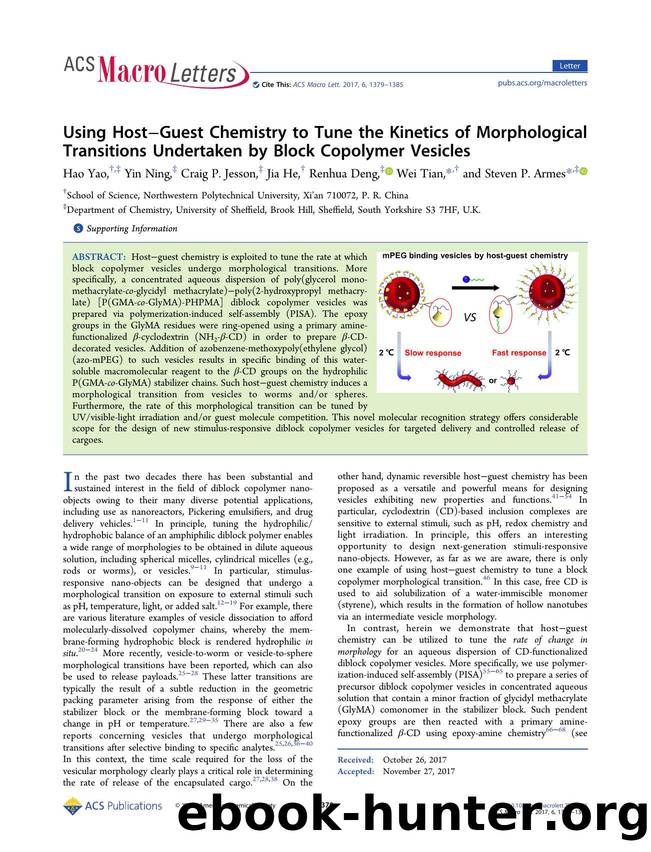 Using HostâGuest Chemistry to Tune the Kinetics of Morphological Transitions Undertaken by Block Copolymer Vesicles by Hao Yao Yin Ning Craig P. Jesson Jia He Renhua Deng Wei Tian & Steven P. Armes