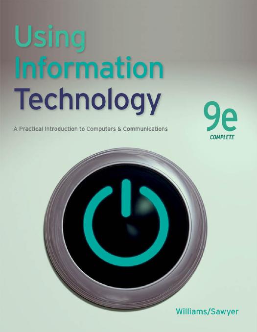 Using Information Technology 9e Complete Edition [Repost] by Brian Williams Stacey Sawyer