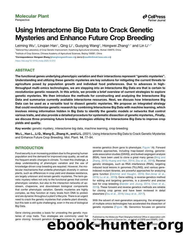 Using Interactome Big Data to Crack Genetic Mysteries and Enhance Future Crop Breeding by Leiming Wu & Linqian Han & Qing Li & Guoying Wang & Hongwei Zhang & Lin Li