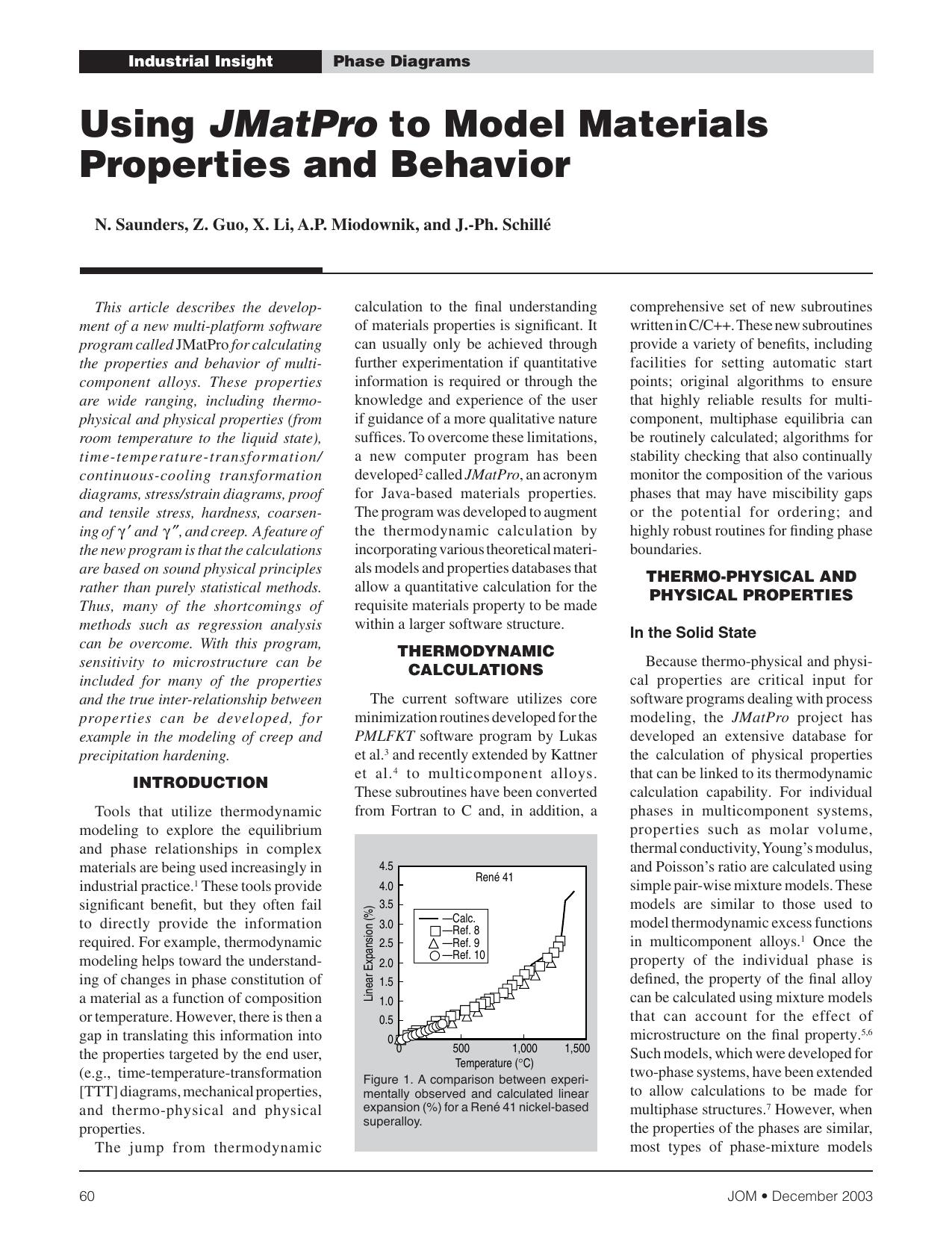 Using JMatPro to Model Materials Properties and Behavior by N. Saunders Z. Guo X. Li A.P. Miodownik and J.-Ph. Schillé