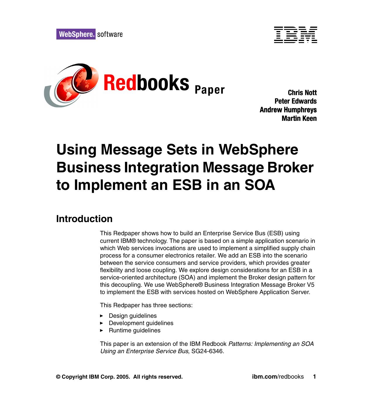 Using Message Sets in WebSphere Business Integration Message Broker to Implement an ESB in an SOA by Nott C