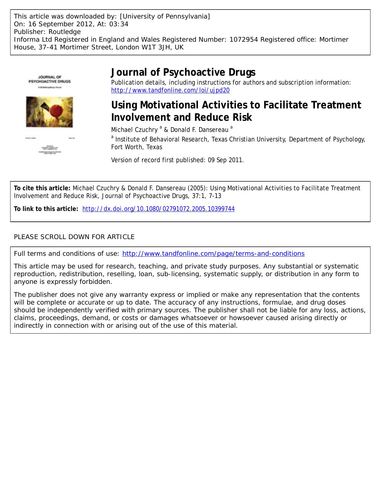 Using Motivational Activities to Facilitate Treatment Involvement and Reduce Risk by Michael Czuchry a m.czuchry@tcu.edu & Donald F. Dansereau a