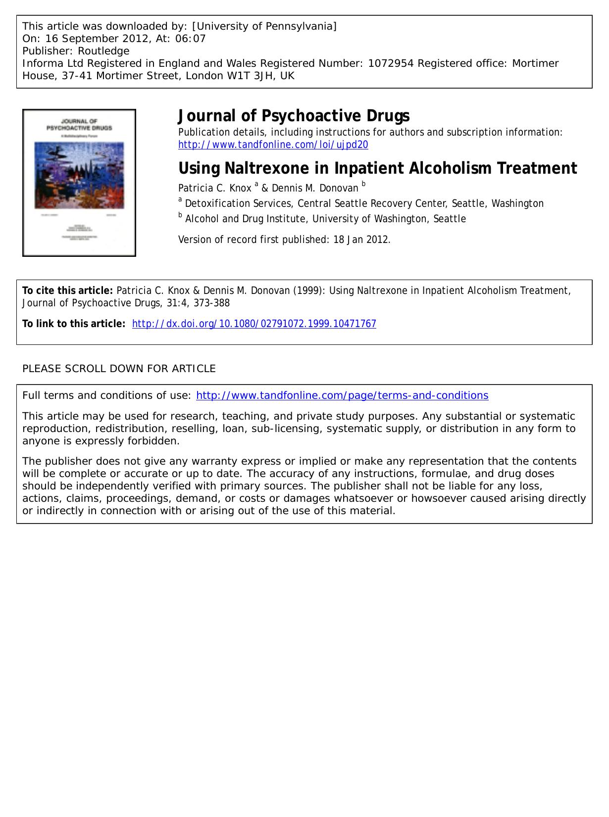 Using Naltrexone in Inpatient Alcoholism Treatment by Patricia C. Knox a & Dennis M. Donovan b