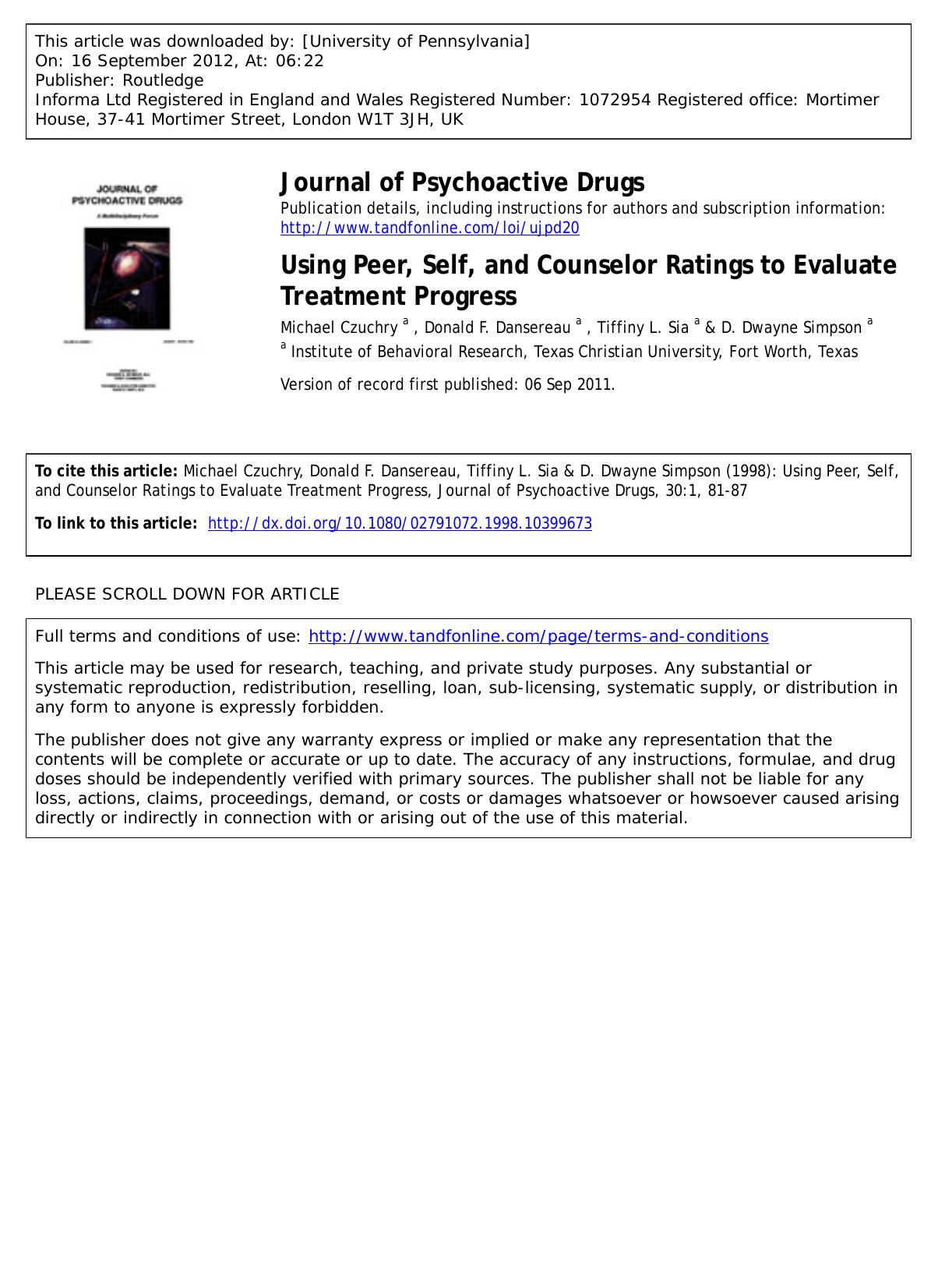 Using Peer, Self, and Counselor Ratings to Evaluate Treatment Progress by Michael Czuchry a Donald F. Dansereau a Tiffiny L. Sia a & D. Dwayne Simpson a