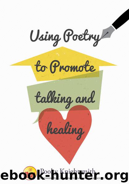 Using Poetry to Promote Talking and Healing by Pooky Knightsmith