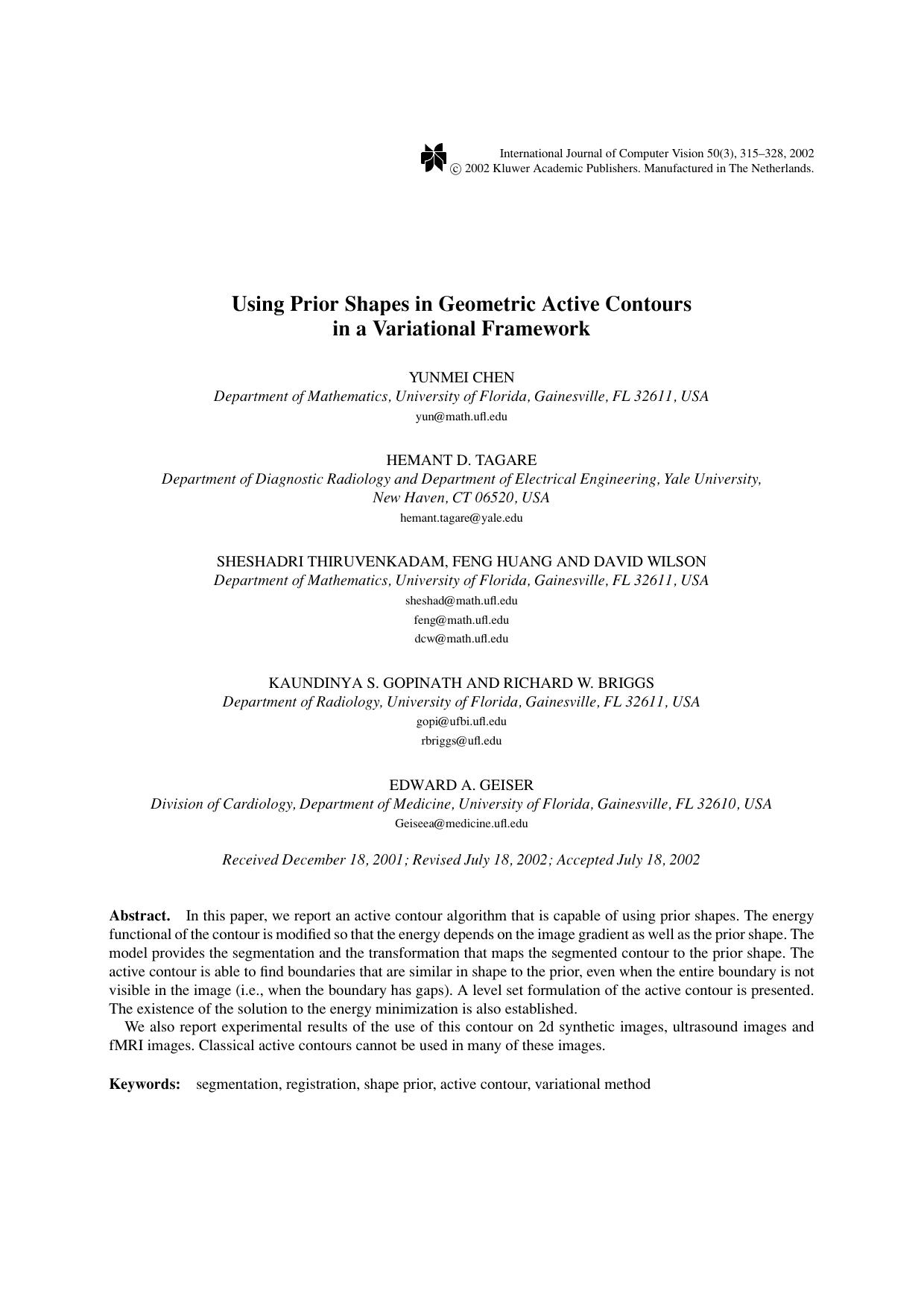 Using Prior Shapes in Geometric Active Contours in a Variational Framework by Using Prior Shapes in Geometric Active Contours in a Variational Framework