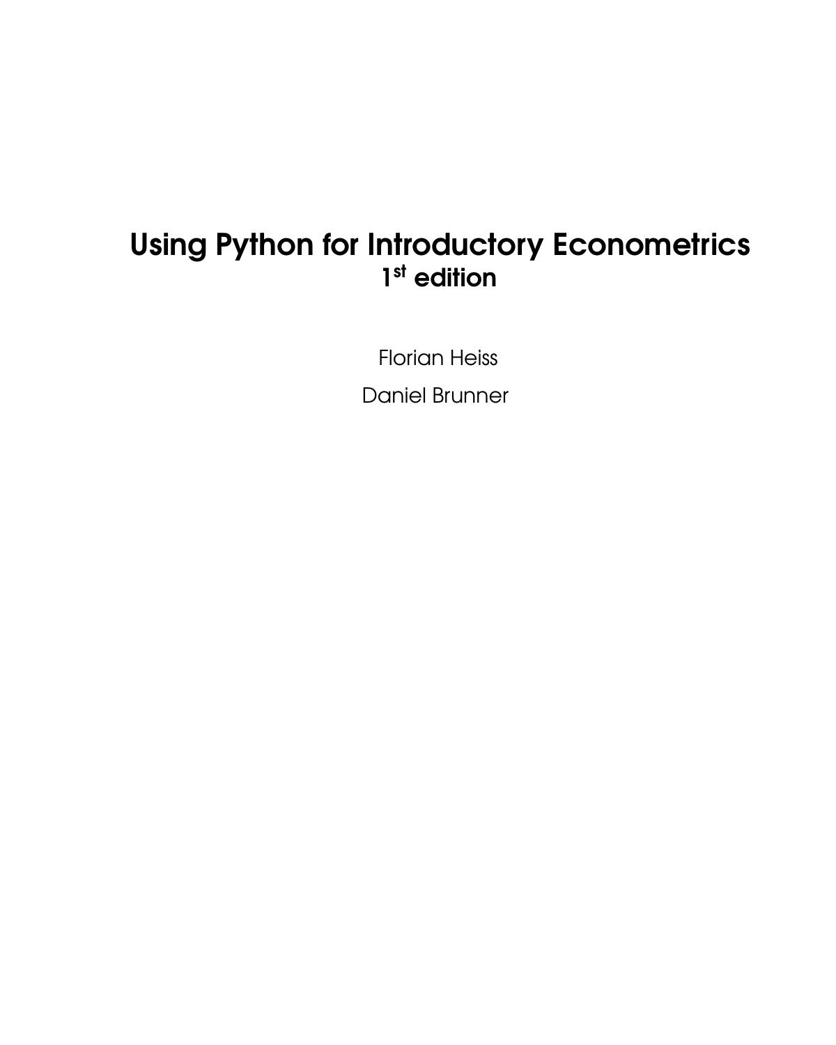 Using Python for Introductory Econometrics by Florian Heiss Daniel Brunner