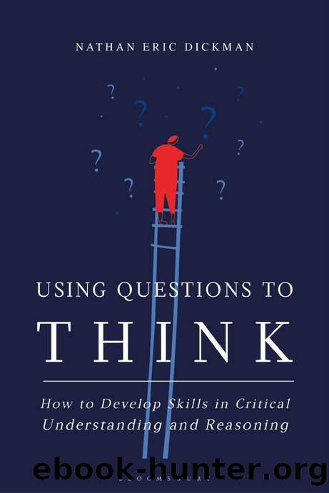 Using Questions to Think by How to Develop Skills in Critical Understanding & Reasoning