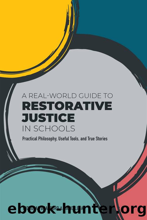 Using Restorative Circles in Schools: How to Build Strong Learning Communities and Foster Student Wellbeing by Nina Wroldsen & Berit Follestad