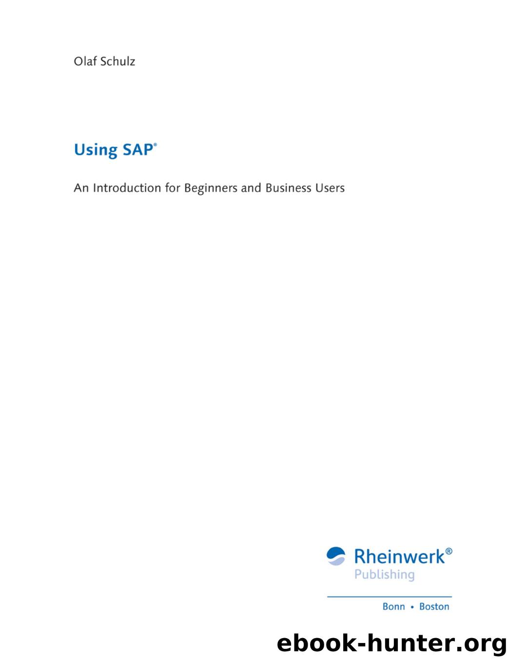 Using SAP by An Introduction for Beginners & Business Users