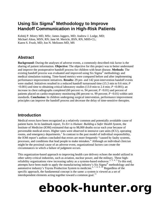 Using Six SigmaÂ® Methodology to Improve Handoff Communication in High-Risk Patients by Agency for Healthcare Research and Quality