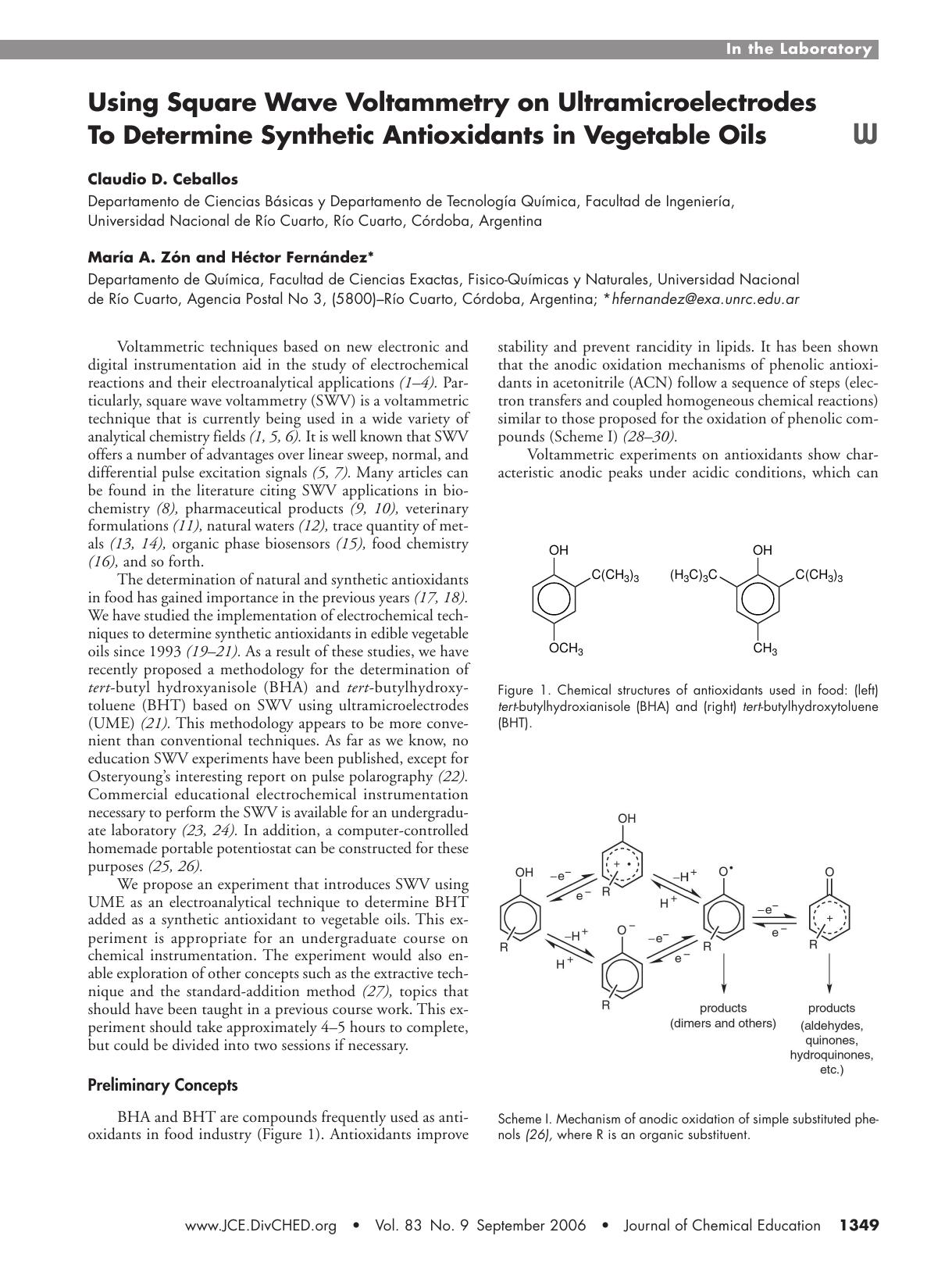 Using Square Wave Voltammetry on Ultramicroelectrodes To Determine Synthetic Antioxidants in Vegetable Oils by Claudio D. Ceballos Mar & iacute;a A. Z & oacute;n & H & eacute;ctor Fern & aacute;ndez
