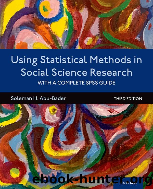 Using Statistical Methods in Social Science Research by Soleman H. Abu-Bader;