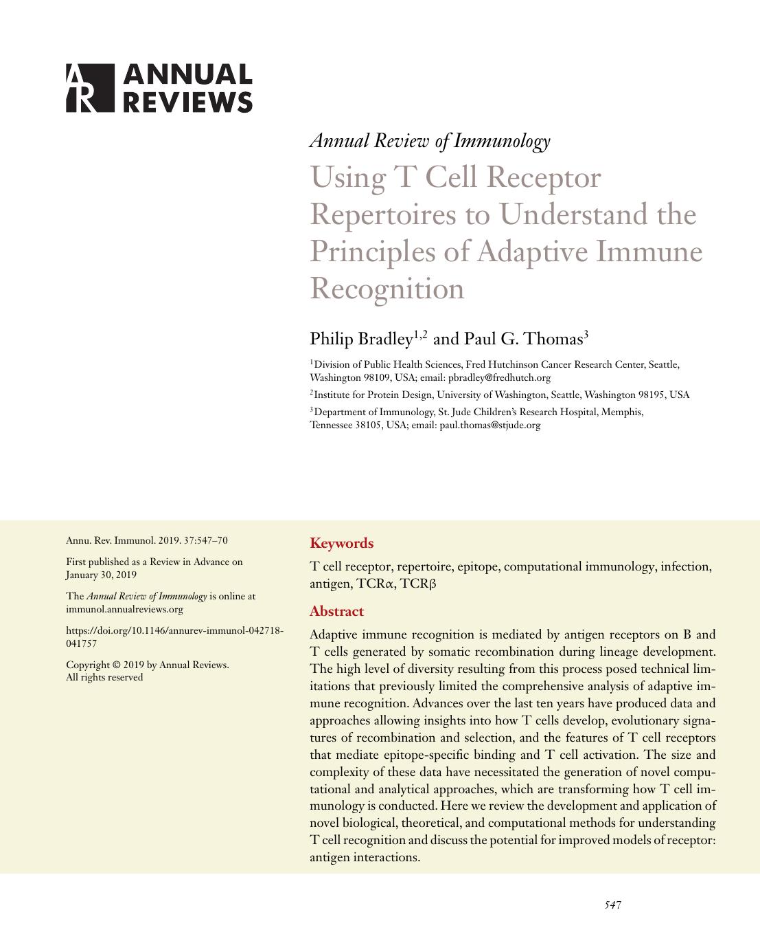 Using T Cell Receptor Repertoires to Understand the Principles of Adaptive Immune Recognition by Philip Bradley Paul G. Thomas