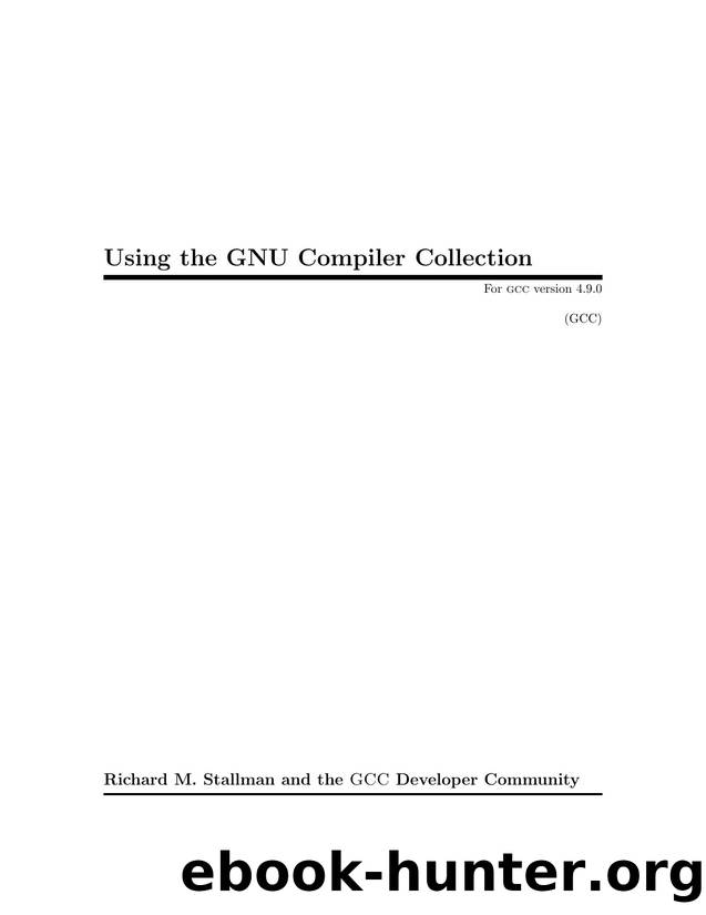 Using The GNU Compiler Collection by Unknown