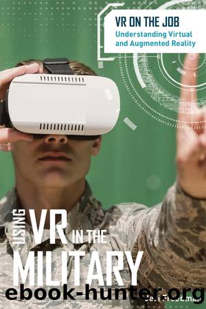 Using VR in the Military by Freedman Jeri;