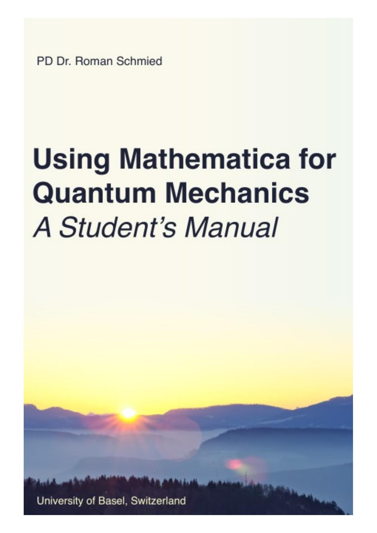 Using mathematica quantum mechanics by Roman Schmied