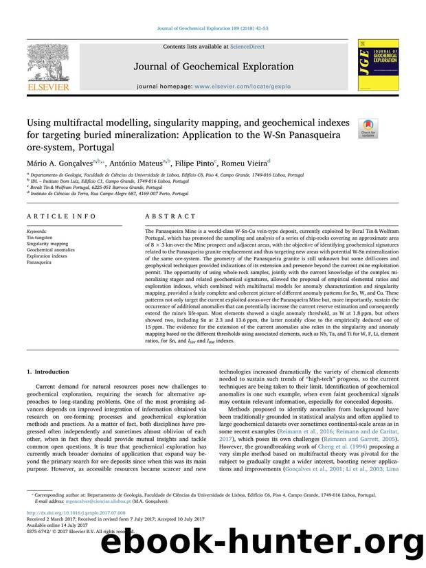 Using multifractal modelling, singularity mapping, and geochemical indexes for targeting buried mineralization_ Application to the W-Sn Panasqueira ore-system, Portugal by Mário A. Gonçalves & António Mateus & Filipe Pinto & Romeu Vieira