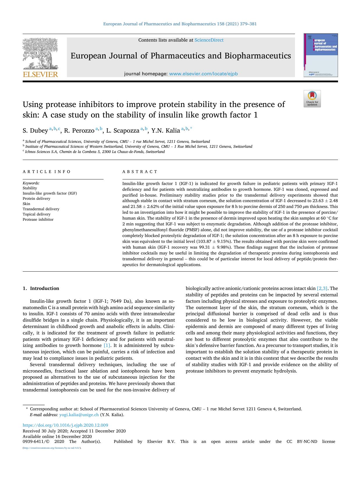 Using protease inhibitors to improve protein stability in the presence of skin: A case study on the stability of insulin like growth factor 1 by S. Dubey & R. Perozzo & L. Scapozza & Y.N. Kalia