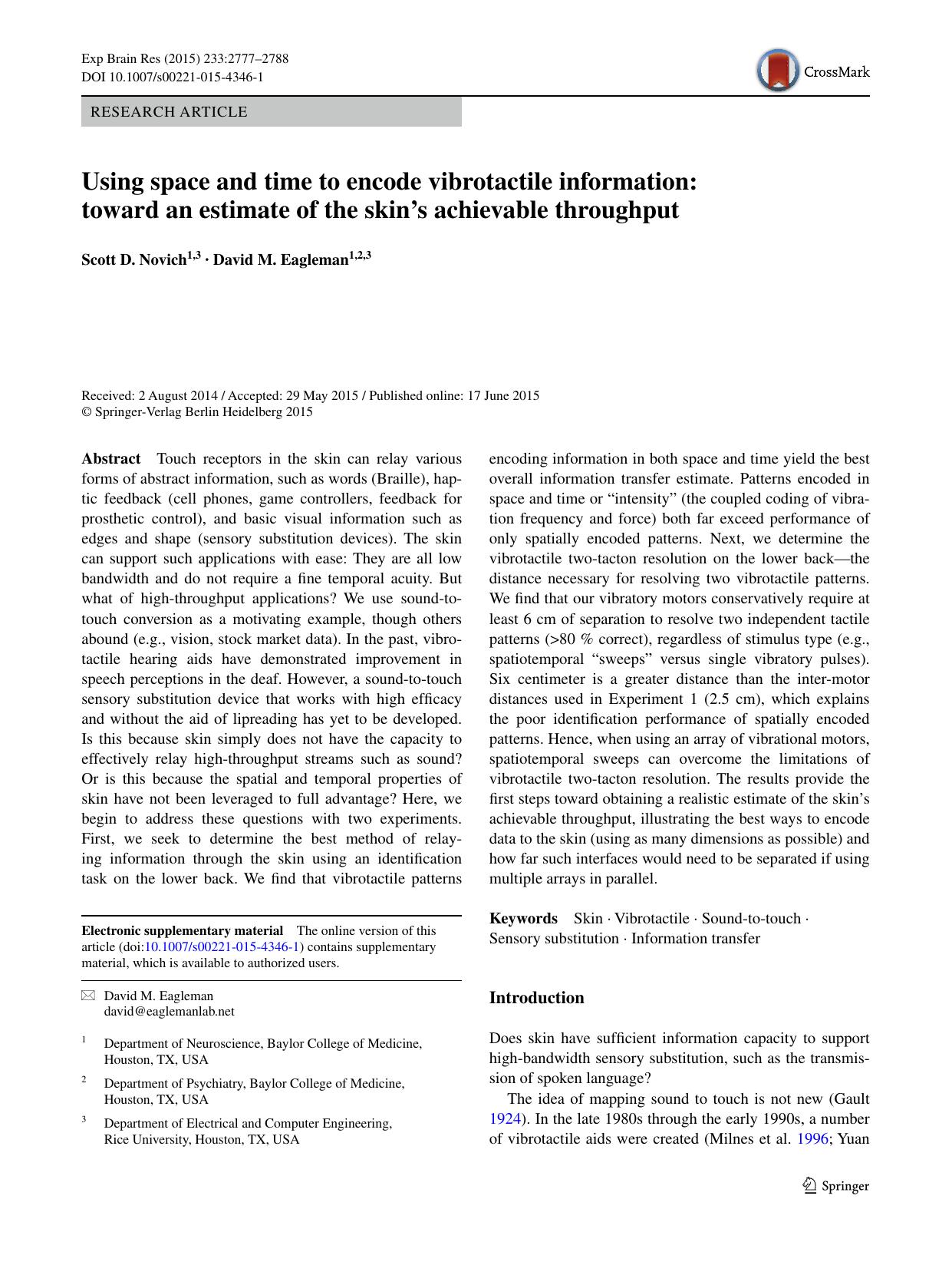 Using space and time to encode vibrotactile information: toward an estimate of the skinâs achievable throughput by Scott D. Novich & David M. Eagleman