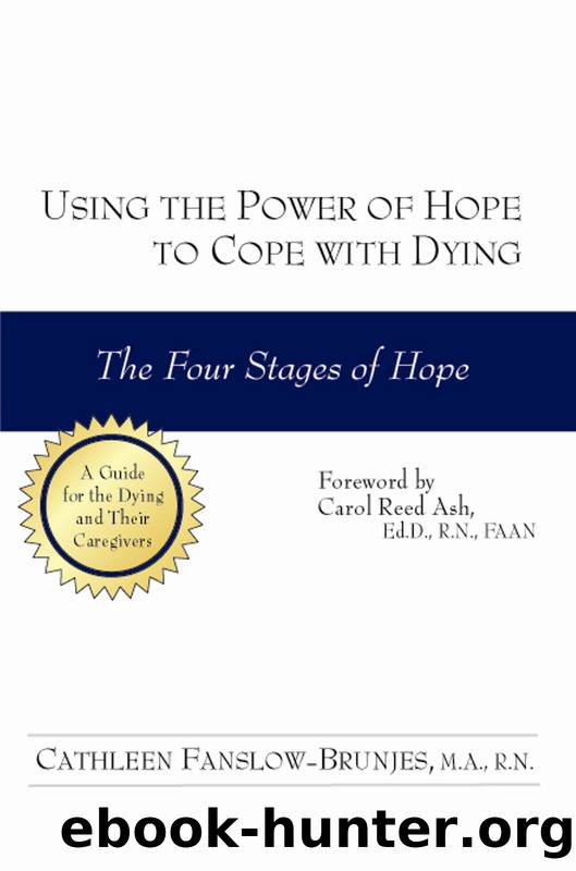 Using the Power of Hope to Cope with Dying by Cathleen Fanslow-Brunjes