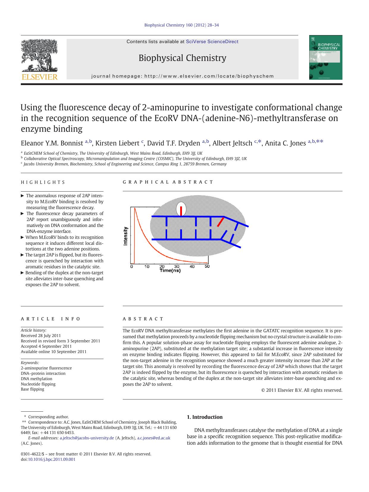 Using the fluorescence decay of 2-aminopurine to investigate conformational change in the recognition sequence of the EcoRV DNA-(adenine-N6)-methyltransferase on enzyme binding by Eleanor Y.M. Bonnist & Kirsten Liebert & David T.F. Dryden & Albert Jeltsch & Anita C. Jones