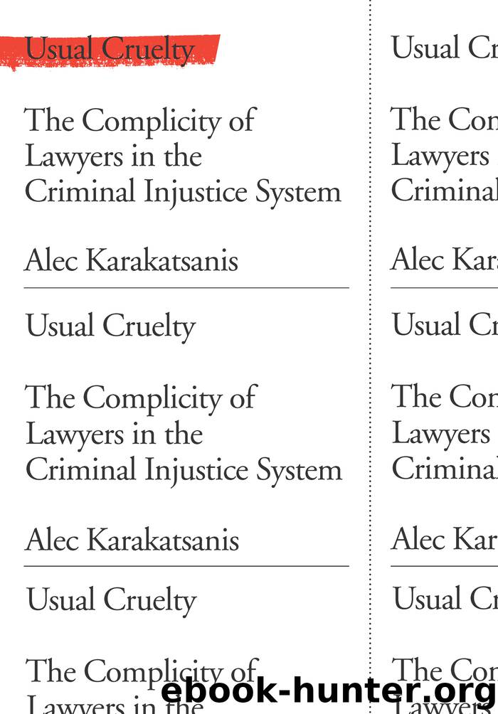 Usual Cruelty by Alec Karakatsanis