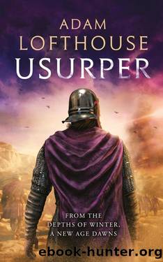 Usurper: "Simply masterful" - Gordon Doherty (Victorinus Book 2) by Adam Lofthouse