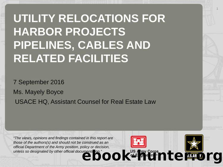 Utility Relocations for  Harbor Projects Pipelines, Cables and Related Facilities by Liz Rettenmaier