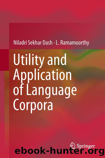 Utility and Application of Language Corpora by Niladri Sekhar Dash & L. Ramamoorthy