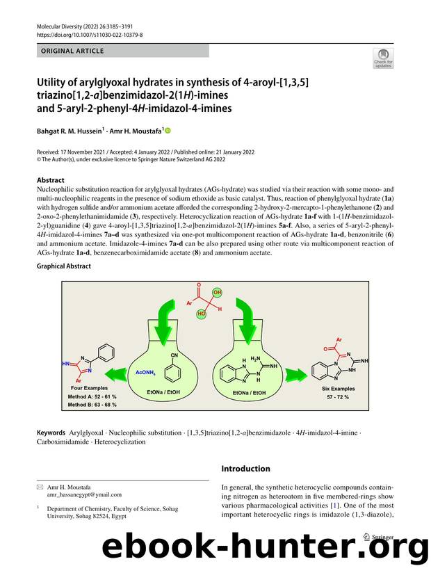 Utility of arylglyoxal hydrates in synthesis of 4-aroyl-[1,3,5]triazino[1,2-a]benzimidazol-2(1H)-imines and 5-aryl-2-phenyl-4H-imidazol-4-imines by Bahgat R. M. Hussein & Amr H. Moustafa