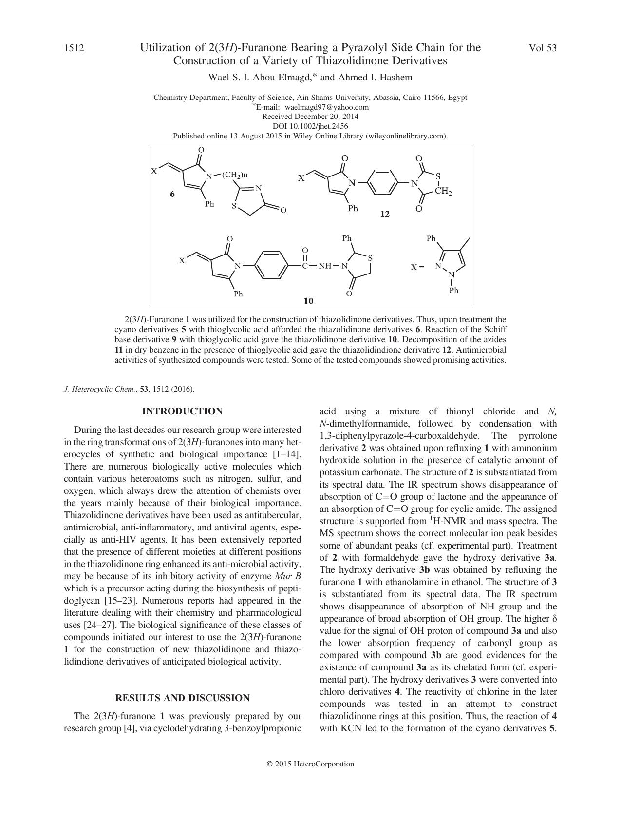 Utilization of 2(3H)-Furanone Bearing a Pyrazolyl Side Chain for the Construction of a Variety of Thiazolidinone Derivatives by Wael S. I. Abou-Elmagd and Ahmed I. Hashem