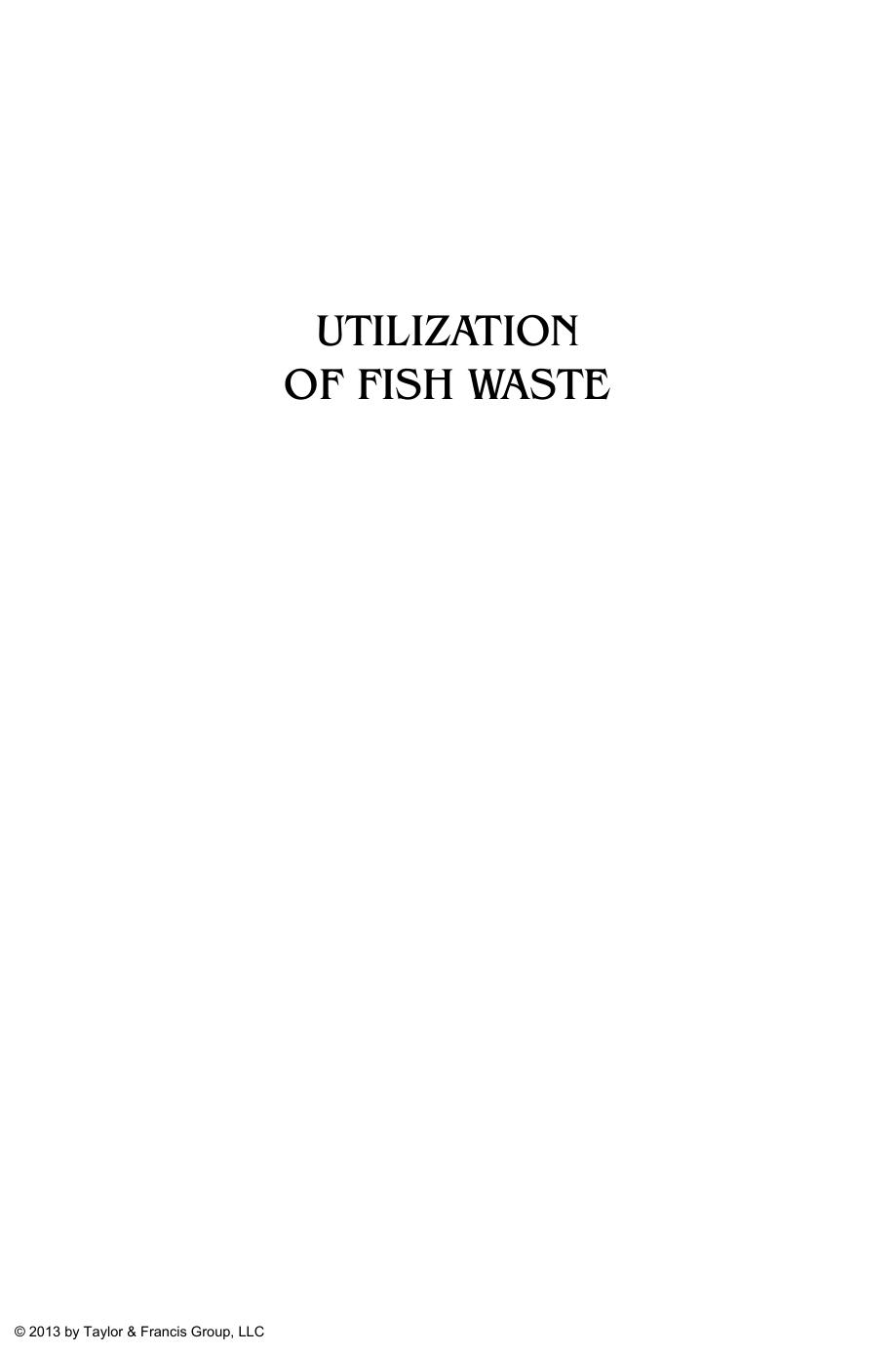 Utilization of Fish Waste by Raul Perez Galvez Jean-Pascal Berge