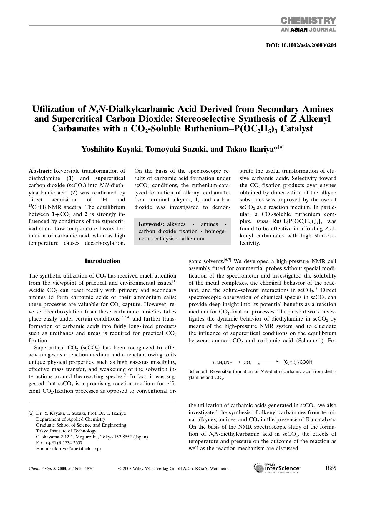 Utilization of N,N-Dialkylcarbamic Acid Derived from Secondary Amines and Supercritical Carbon Dioxide: Stereoselective Synthesis of Z[emsp14]Alkenyl Carbamates with a CO2-Soluble by Unknown