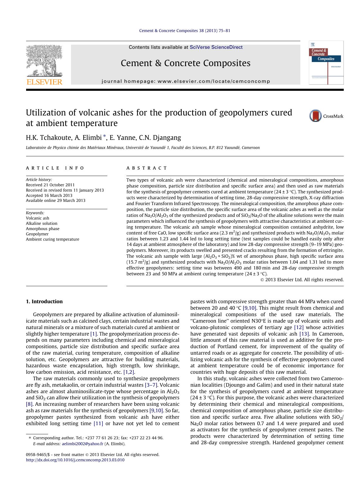 Utilization of volcanic ashes for the production of geopolymers cured at ambient temperature by H.K. Tchakoute & A. Elimbi & E. Yanne & C.N. Djangang