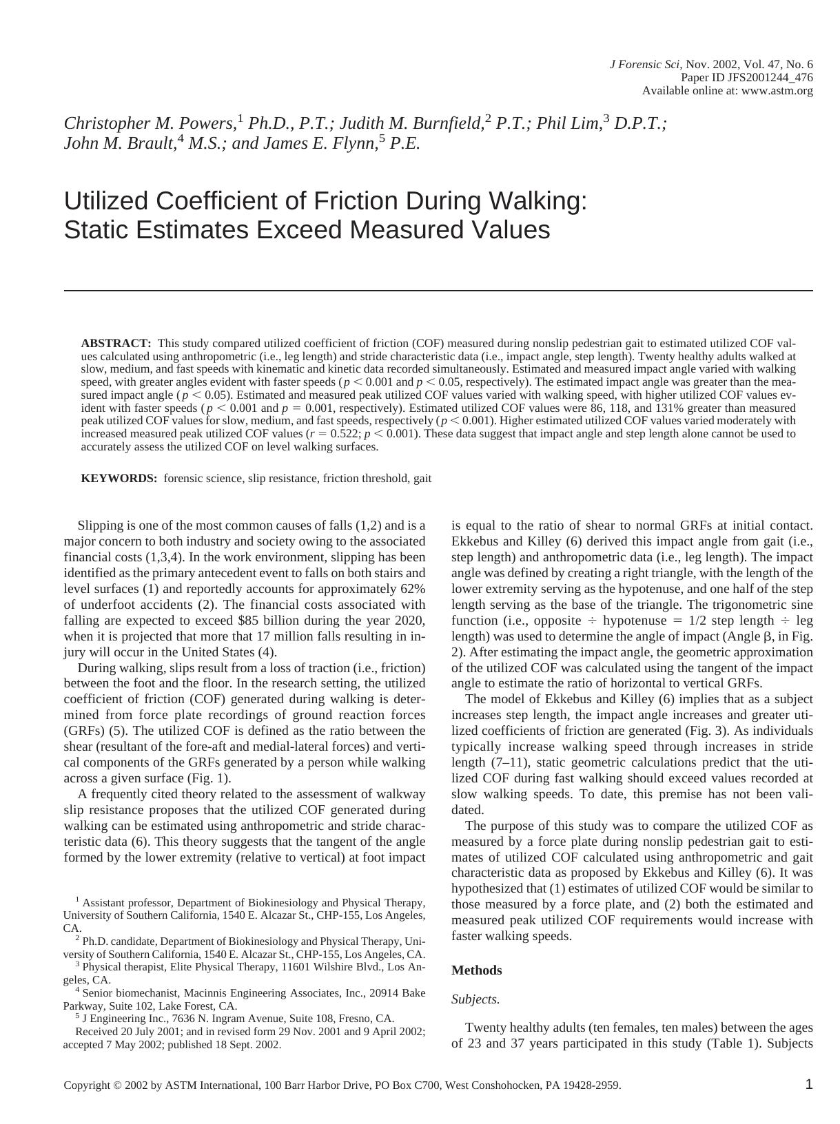 Utilized coefficient of friction during walking: static estimates exceed measured values by Powers CM Burnfield JM Lim P Brault JM Flynn JE