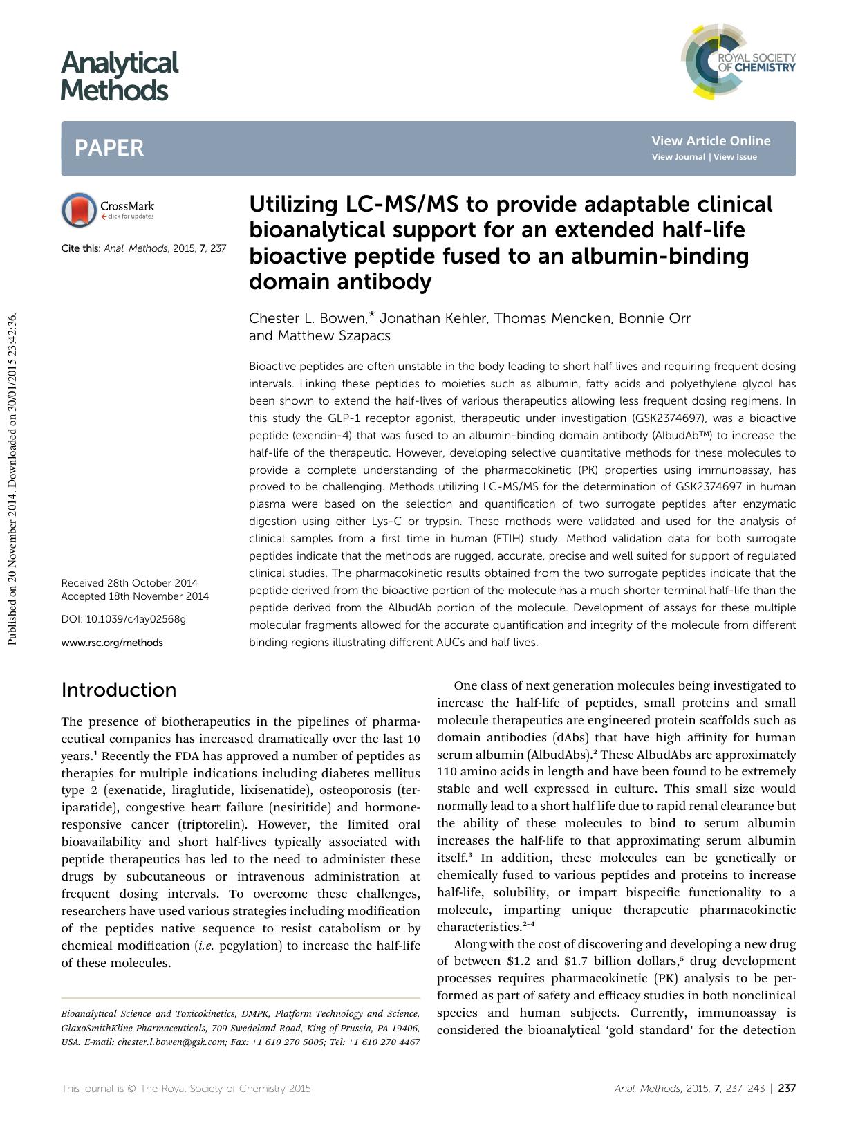Utilizing LC-MSMS to provide adaptable clinical bioanalytical support for an extended half-life bioactive peptide fused to an albumin-binding domain antibody by Chester L. Bowen & Jonathan Kehler & Thomas Mencken & Bonnie Orr & Matthew Szapacs