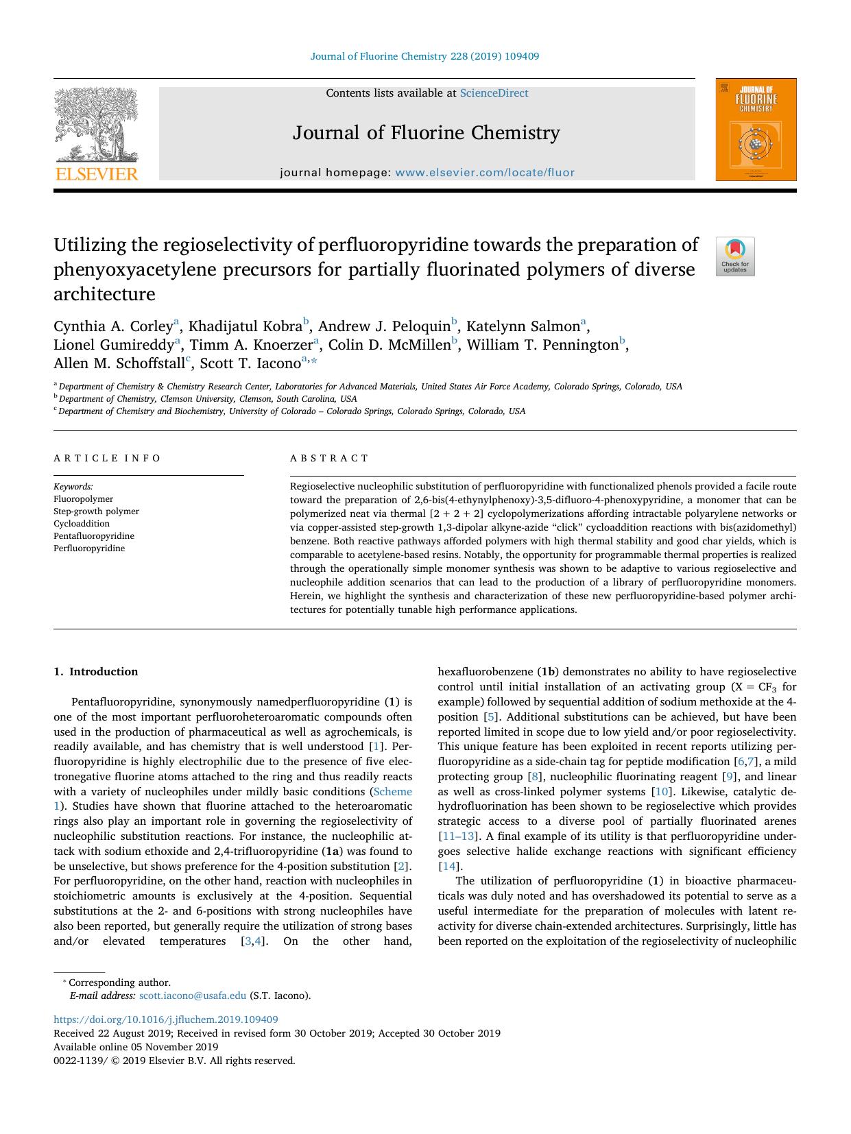 Utilizing the regioselectivity of perfluoropyridine towards the preparation of phenyoxyacetylene precursors for partially fluorinated polymers of diverse architecture by Cynthia A. Corley
