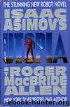 Utopia (c-3) by Isaac Asimov & Roger MacBride Allen