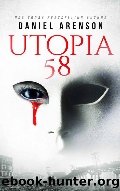 Utopia 58 by Daniel Arenson