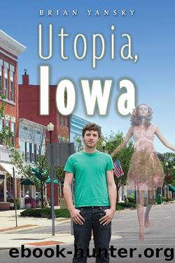 Utopia, Iowa by Brian Yansky